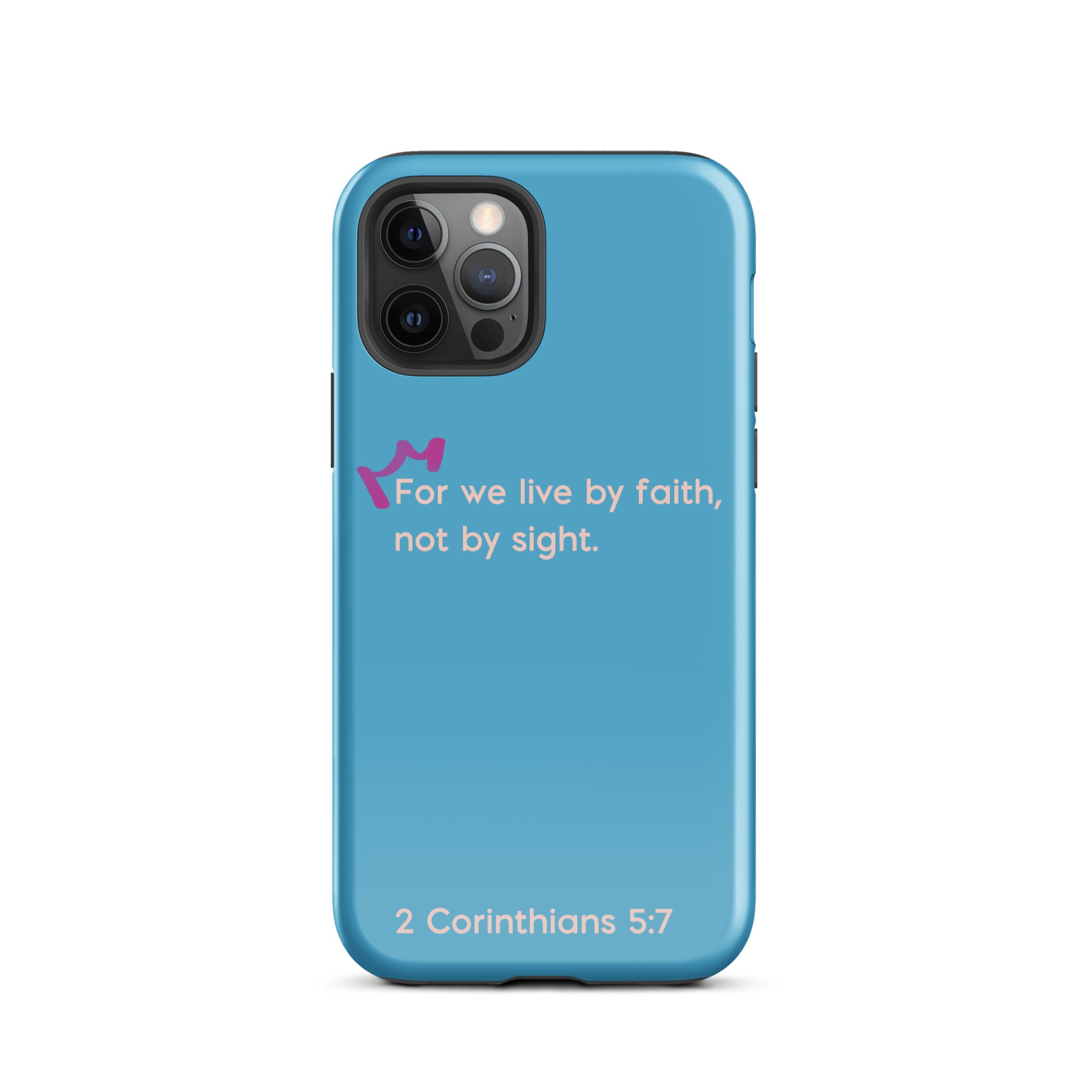 iPhone Case - 2 Corinthians 5:7