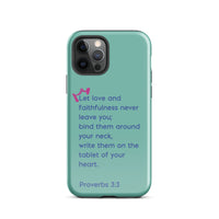 iPhone Case - Proverbs 3:3