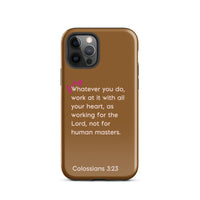 iPhone Case - Colossians 3:23