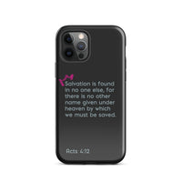 iPhone Case - Acts 4:12