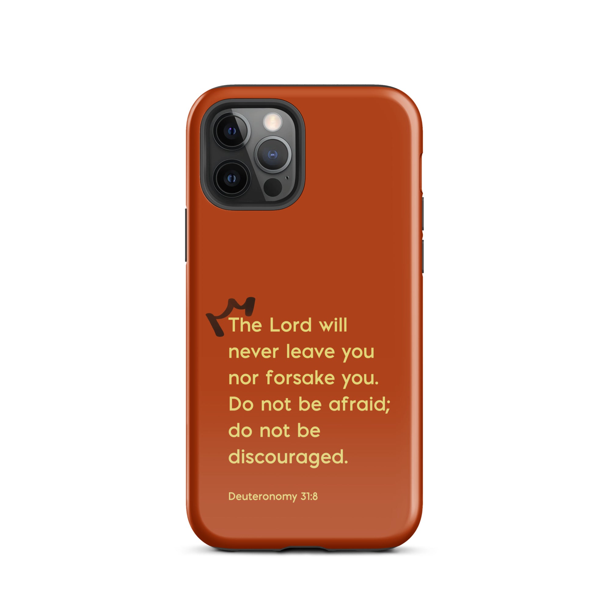 iPhone Case - Deuteronomy 31:8