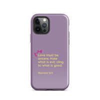 iPhone Case - Romans 12:9