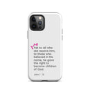 iPhone Case - John 1:12