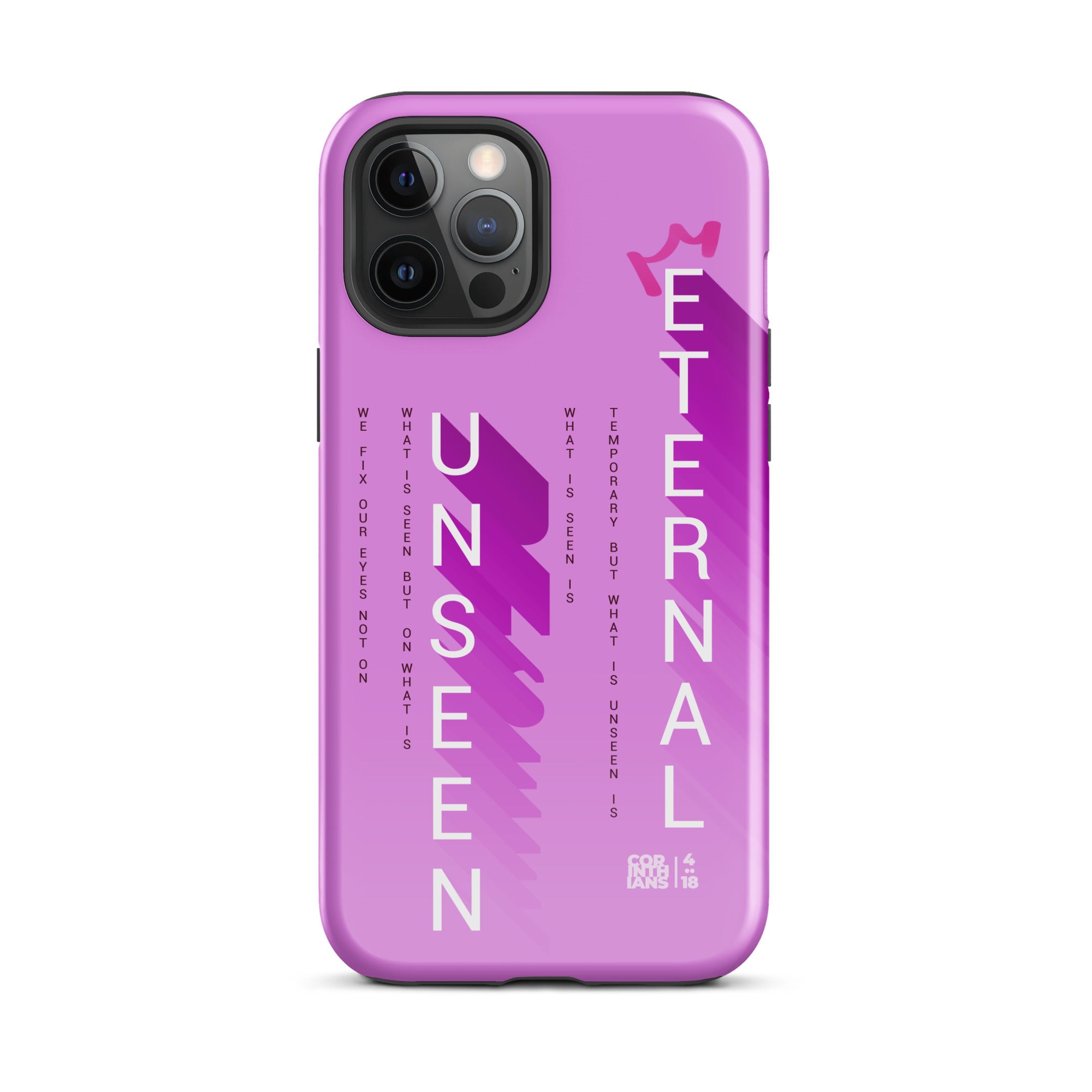 iPhone Case - 2 Corinthians 4:18