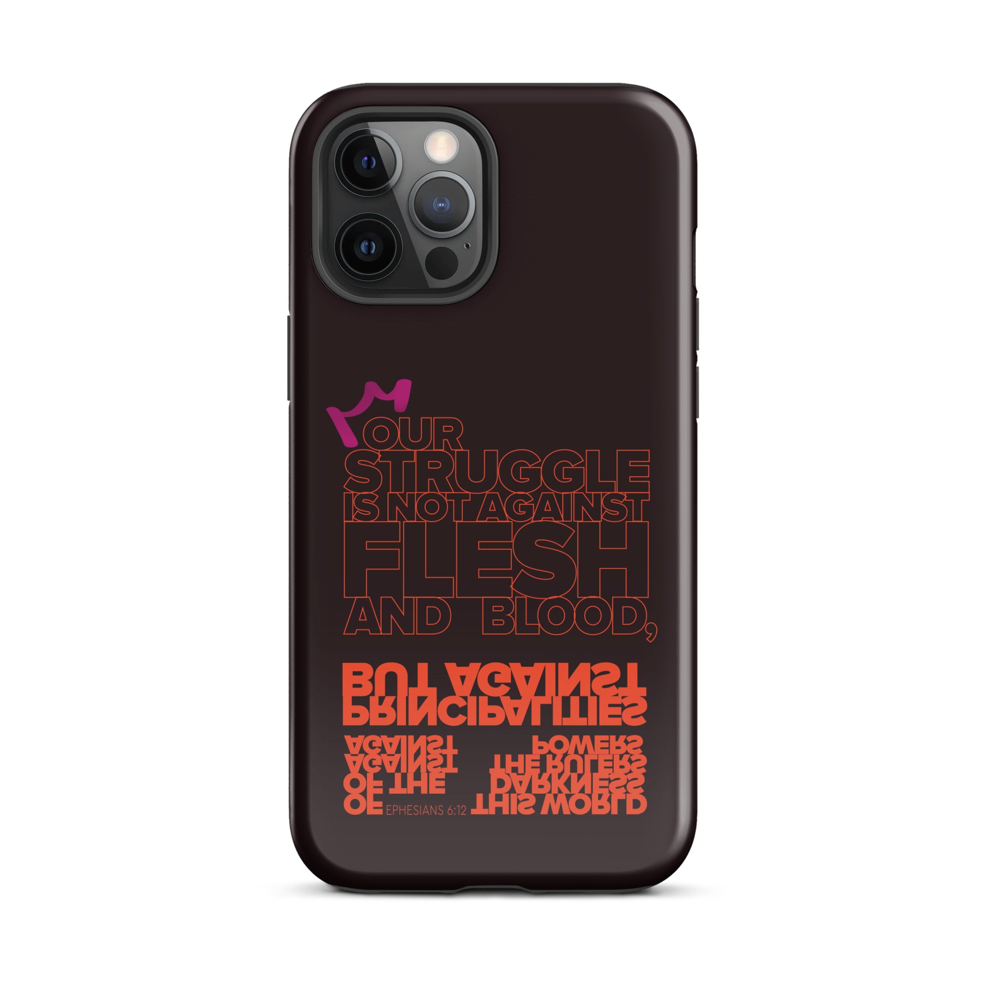 iPhone Case - Ephesians 6:12