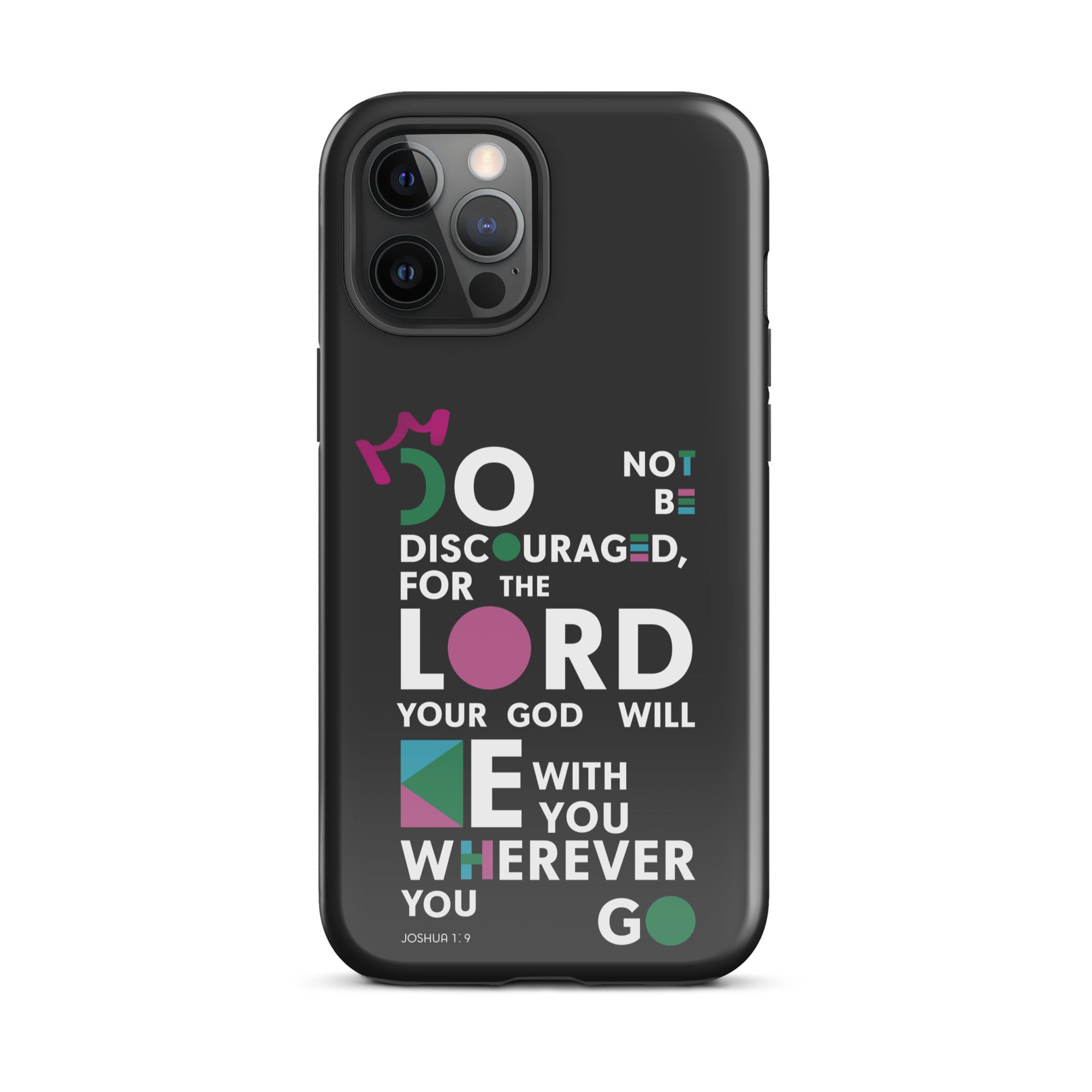 iPhone Case - Joshua 1:9