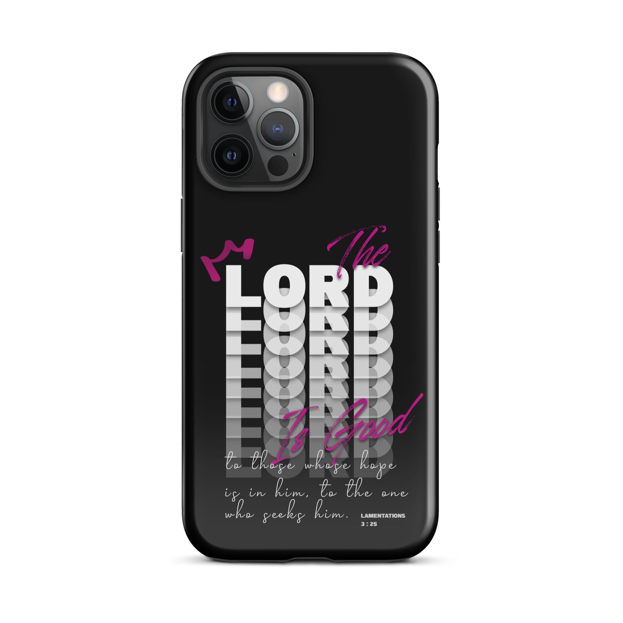 iPhone Case - Lamentations 3:25