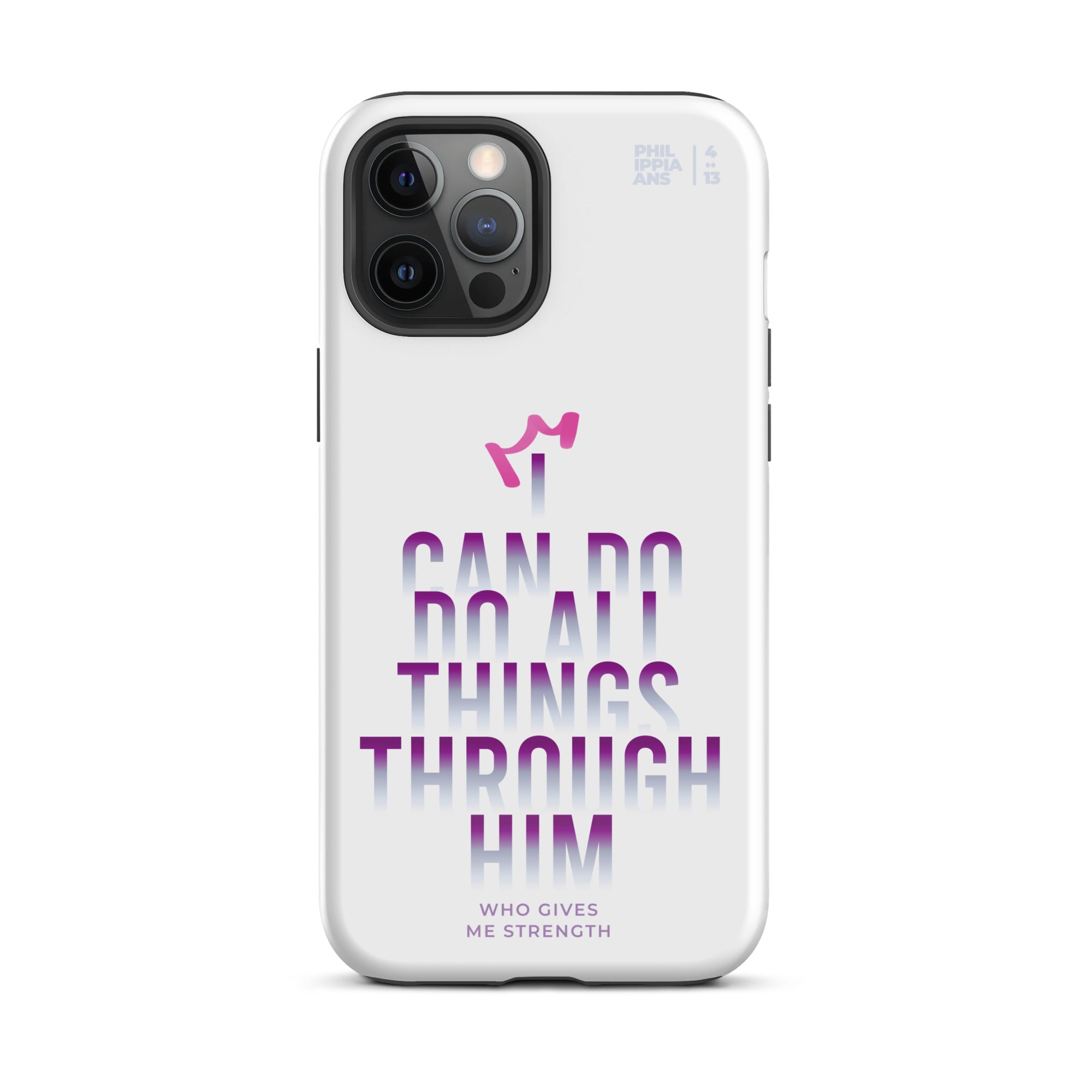 iPhone Case - Philippians 4:13