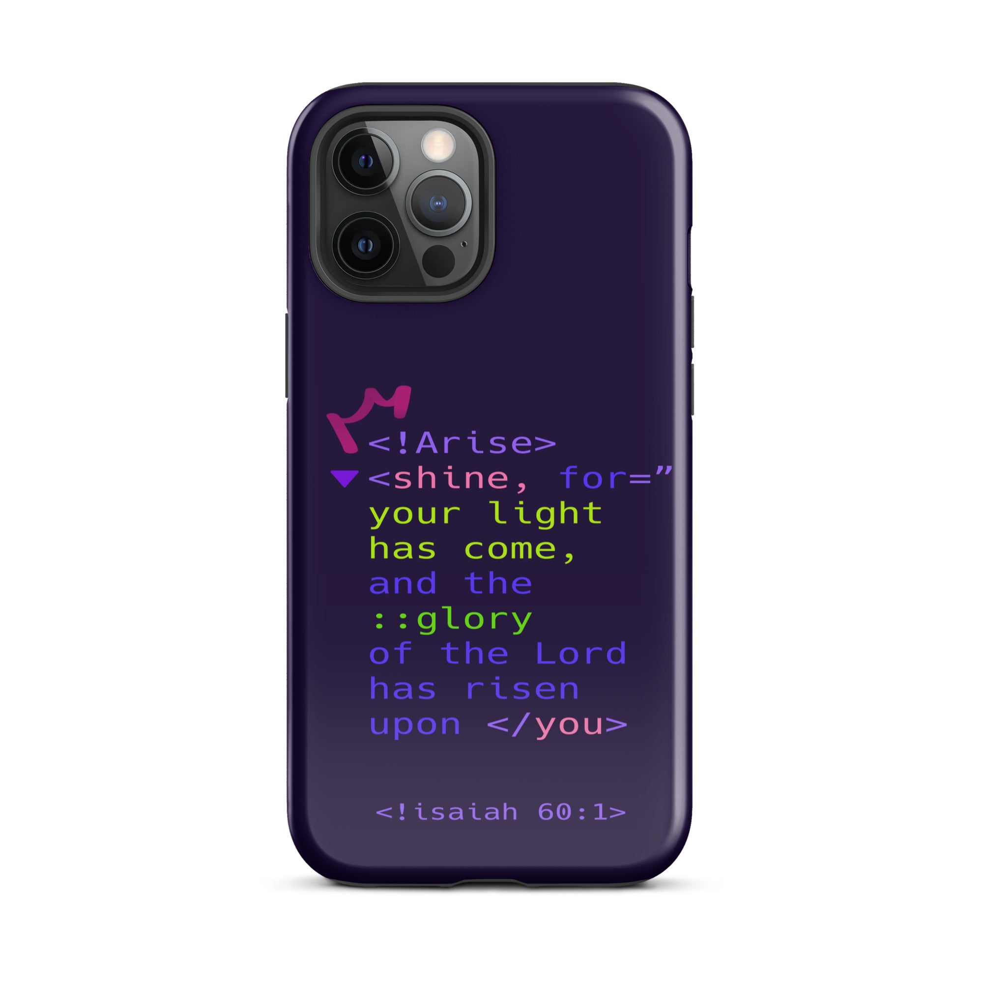 iPhone Case - Isaiah 60:1