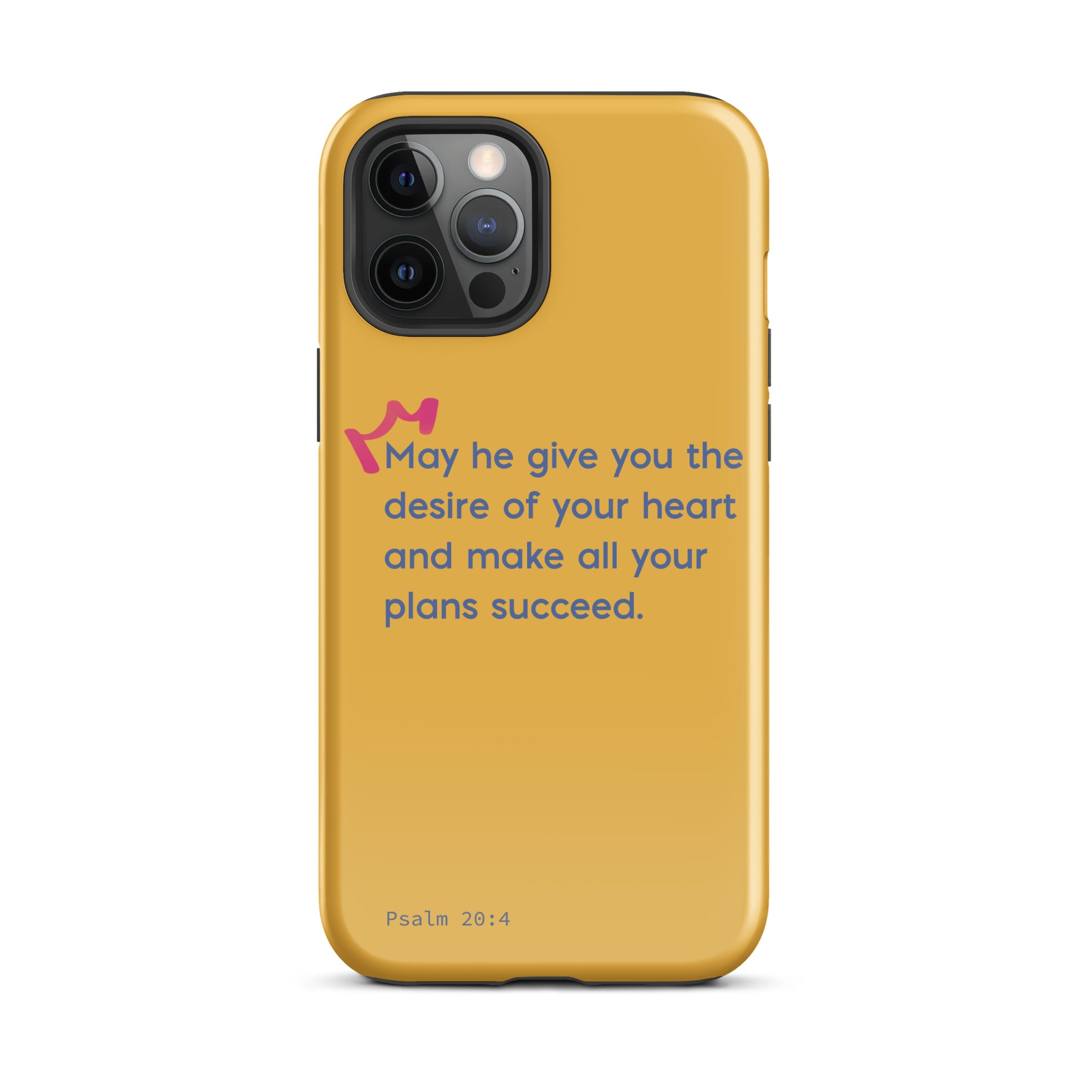 iPhone Case - Psalms 20:4