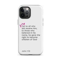 iPhone Case - John 1:12