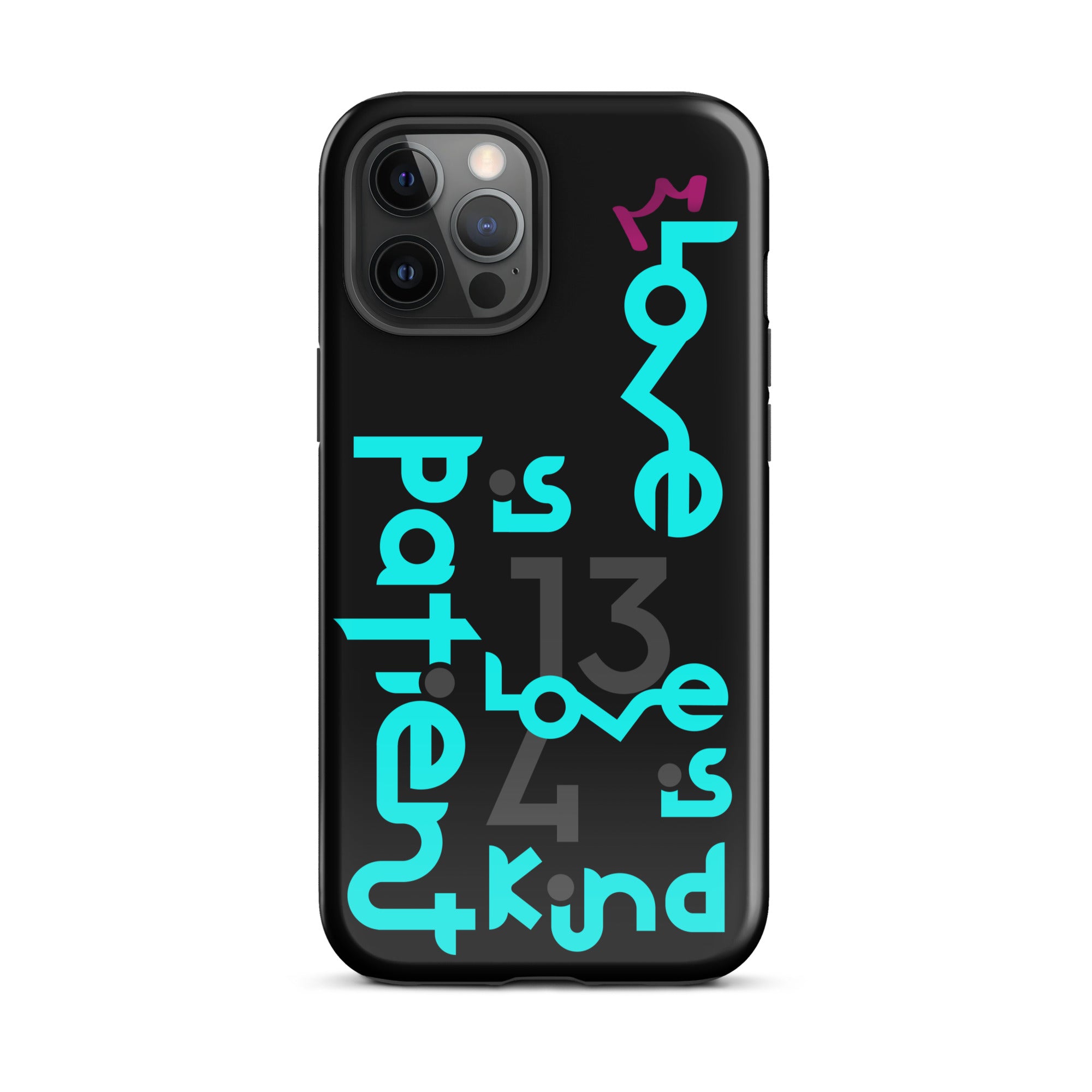 iPhone Case - 1 Corinthians 13:4