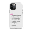 iPhone Case - Psalms 91