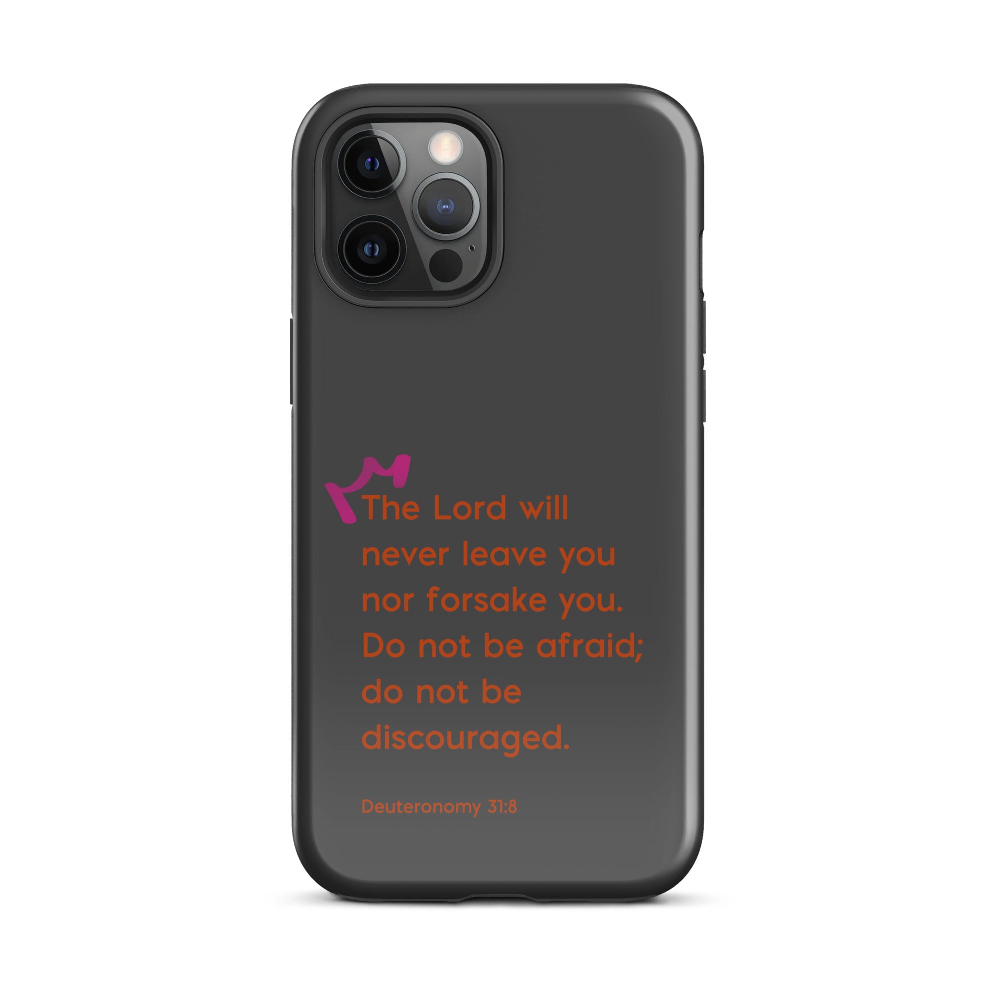 iPhone Case - Deuteronomy 31:8