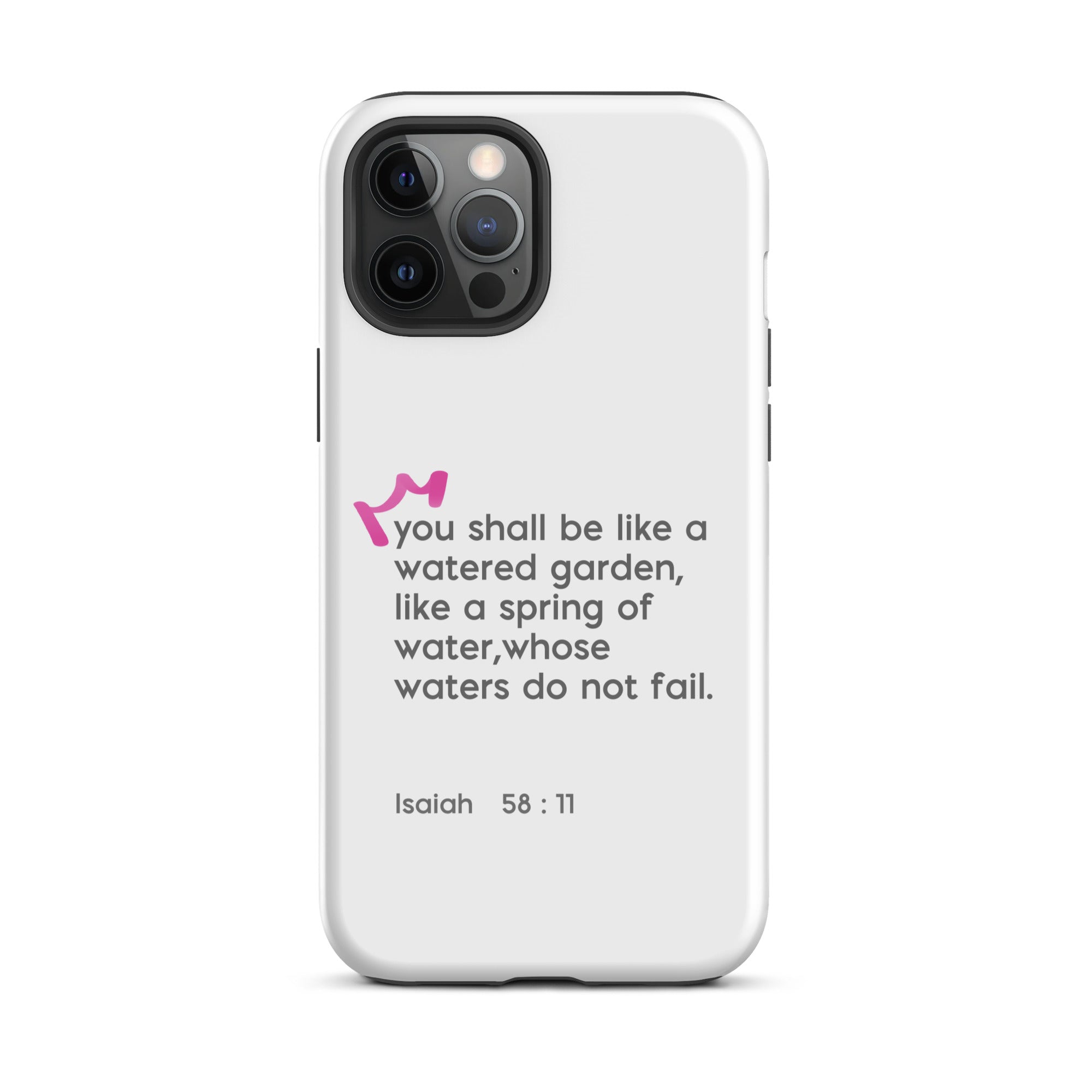 iPhone Case - Isaiah 58:11