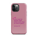 iPhone Case - Romans 12:9