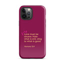 iPhone Case - Romans 12:9