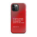 iPhone Case - Isaiah 40:29