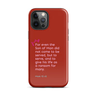 iPhone Case - Mark 10:45