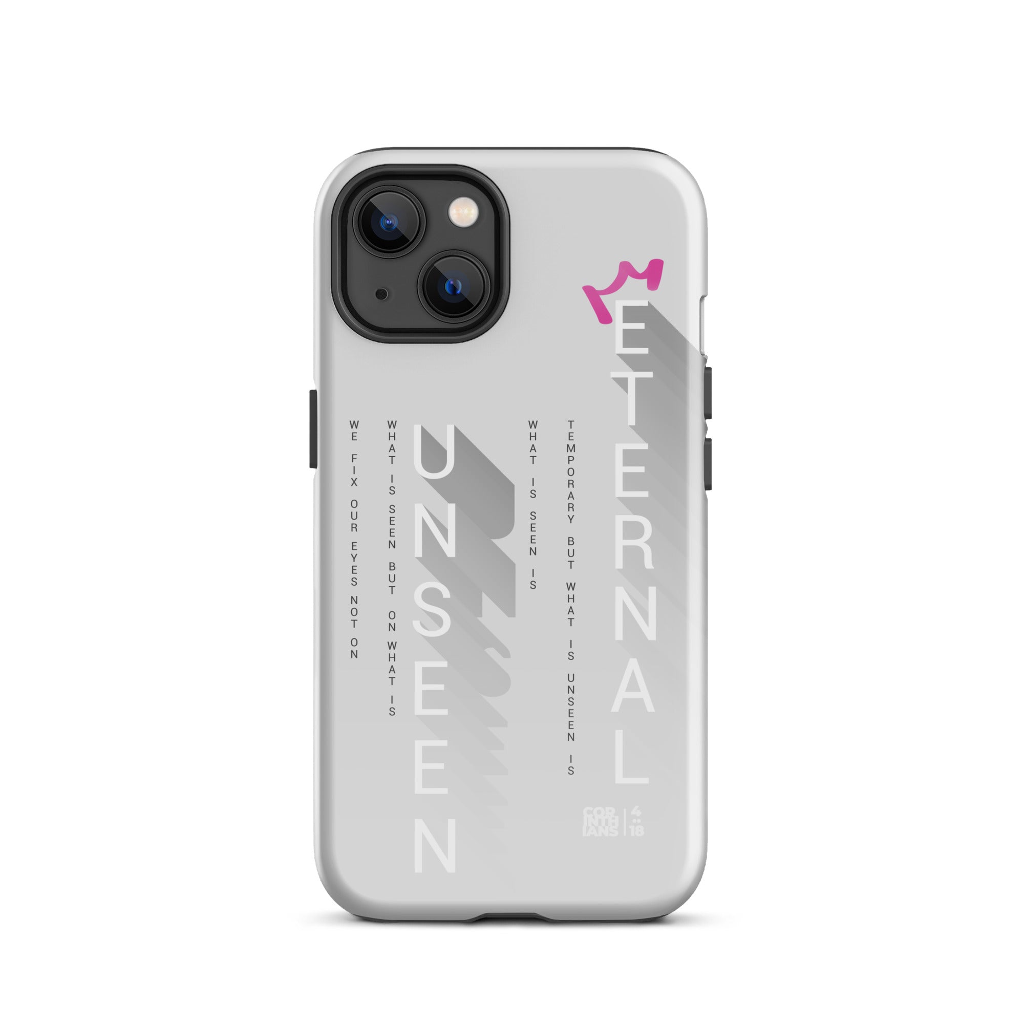 iPhone Case - 2 Corinthians 4:18