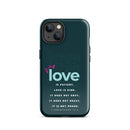 iPhone Case - 1 Corinthians 13:4