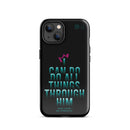 iPhone Case - Philippians 4:13