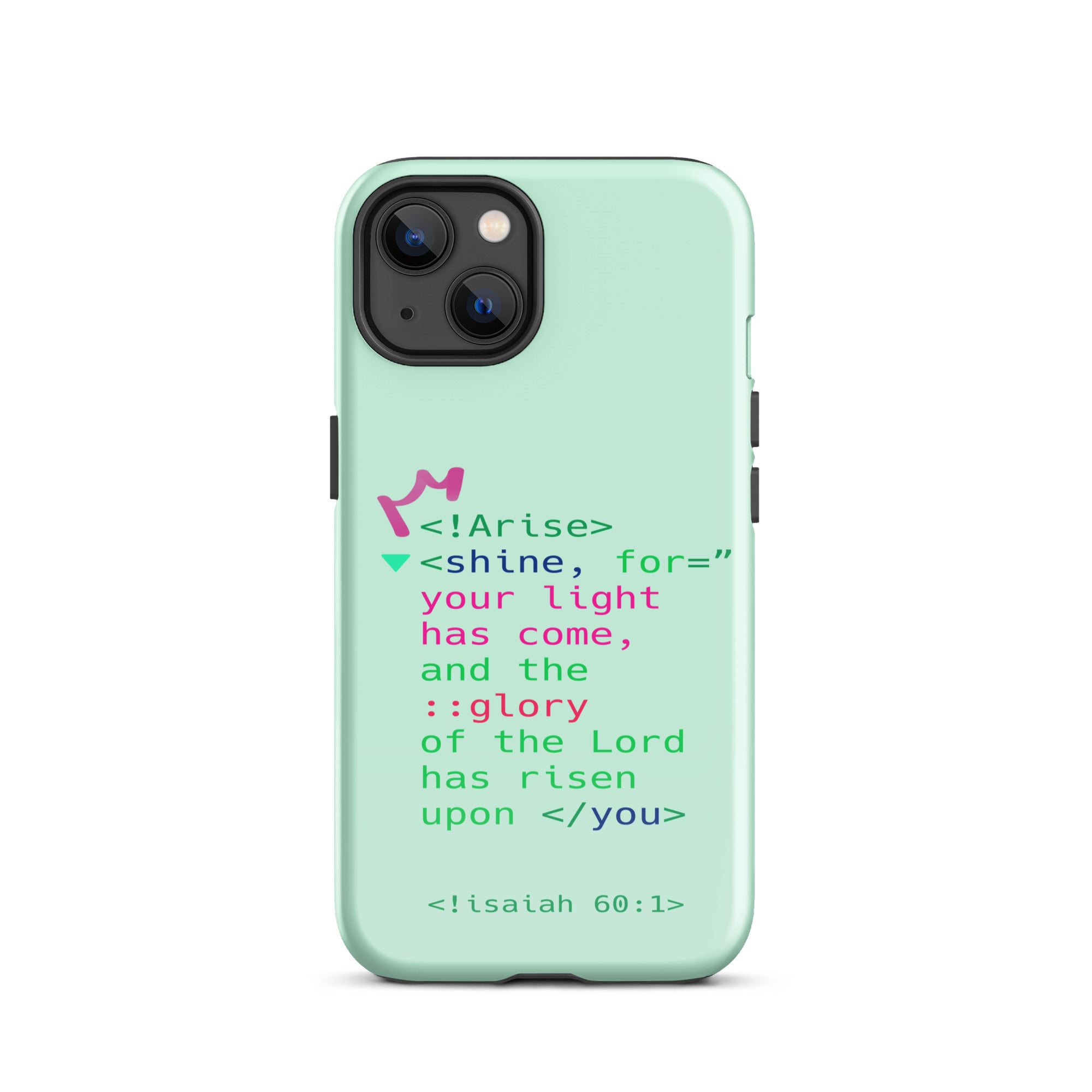 iPhone Case - Isaiah 60:1