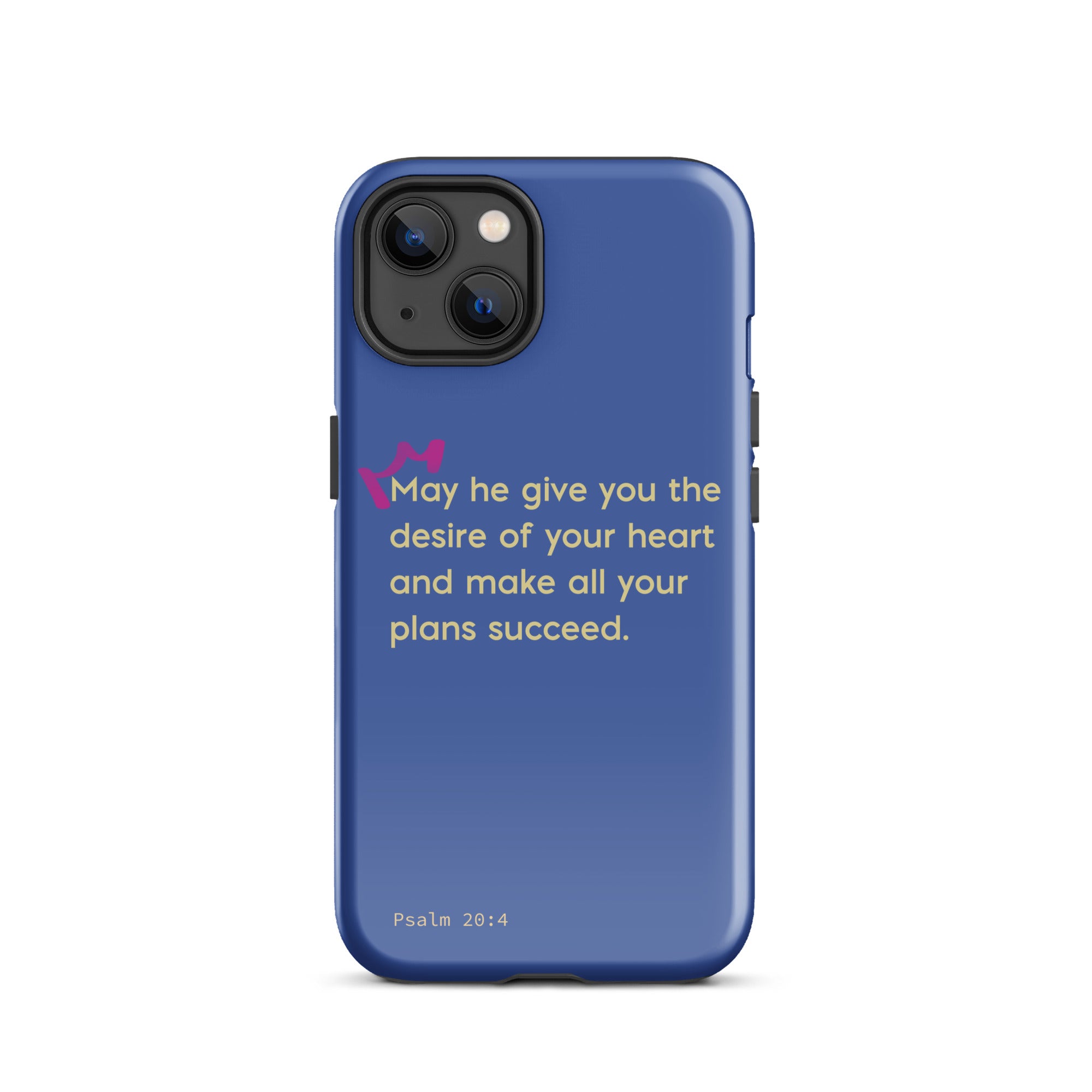 iPhone Case - Psalms 20:4