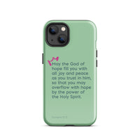 iPhone Case - Romans 15:13