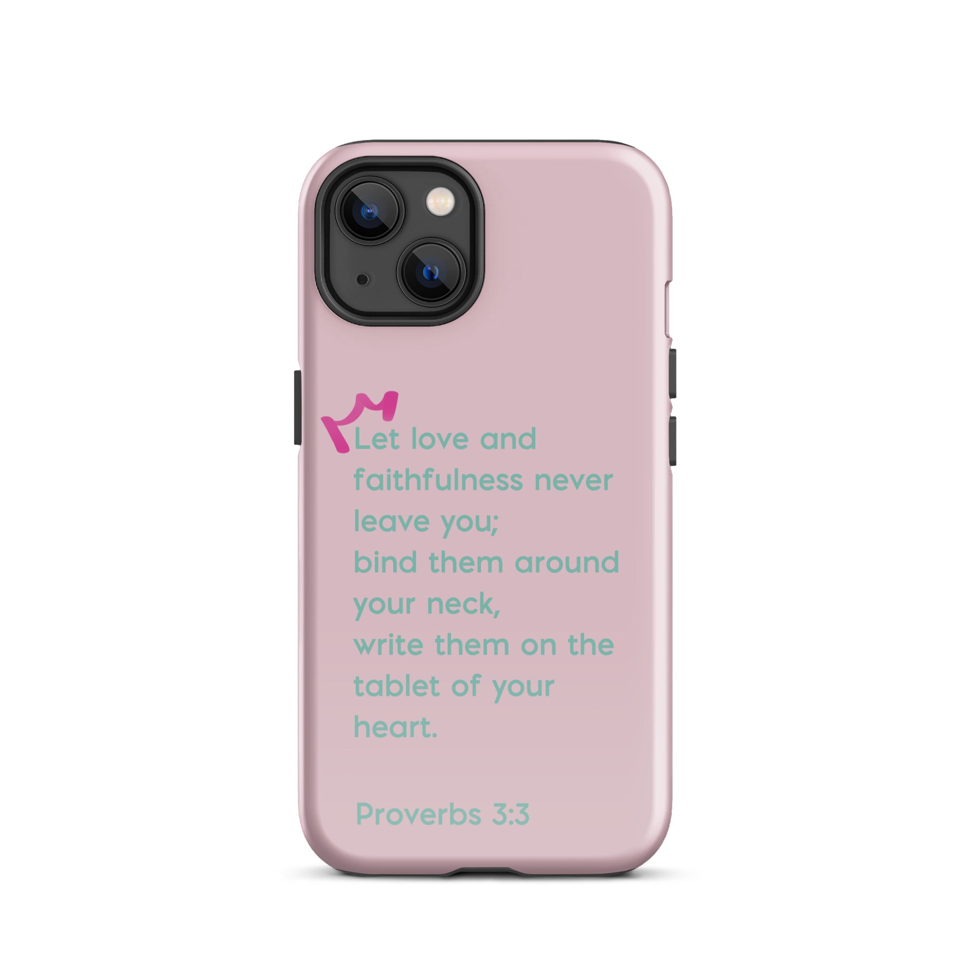 iPhone Case - Proverbs 3:3