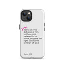 iPhone Case - John 1:12