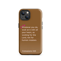 iPhone Case - Colossians 3:23