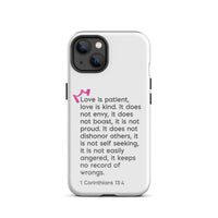 iPhone Case - 1 Corinthians 13:4