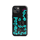 iPhone Case - 1 Corinthians 13:4