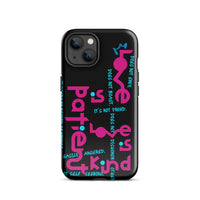 iPhone Case - 1 Corinthians 13:4