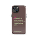 iPhone Case - Deuteronomy 8:3