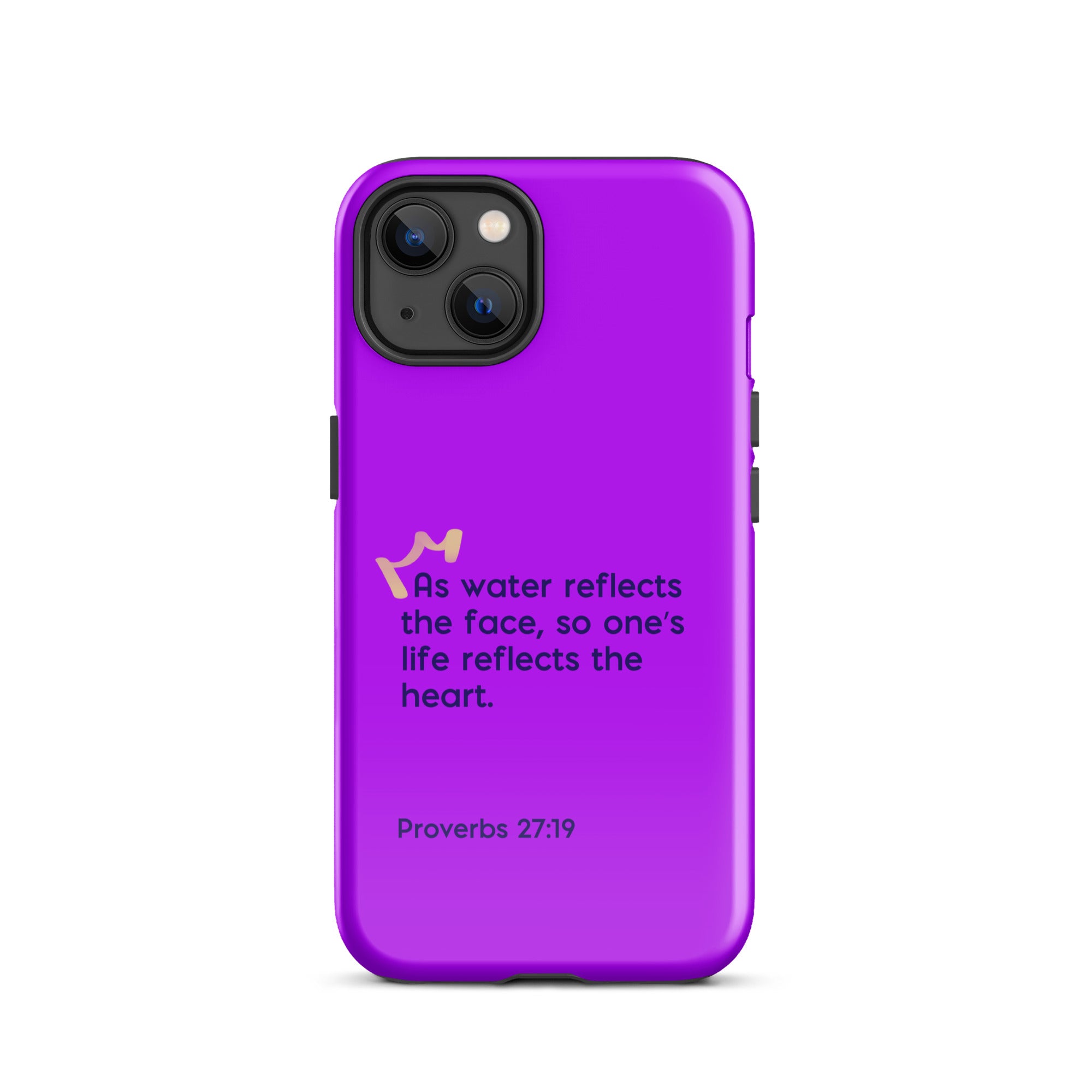 iPhone Case - Proverbs 27:19