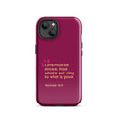 iPhone Case - Romans 12:9