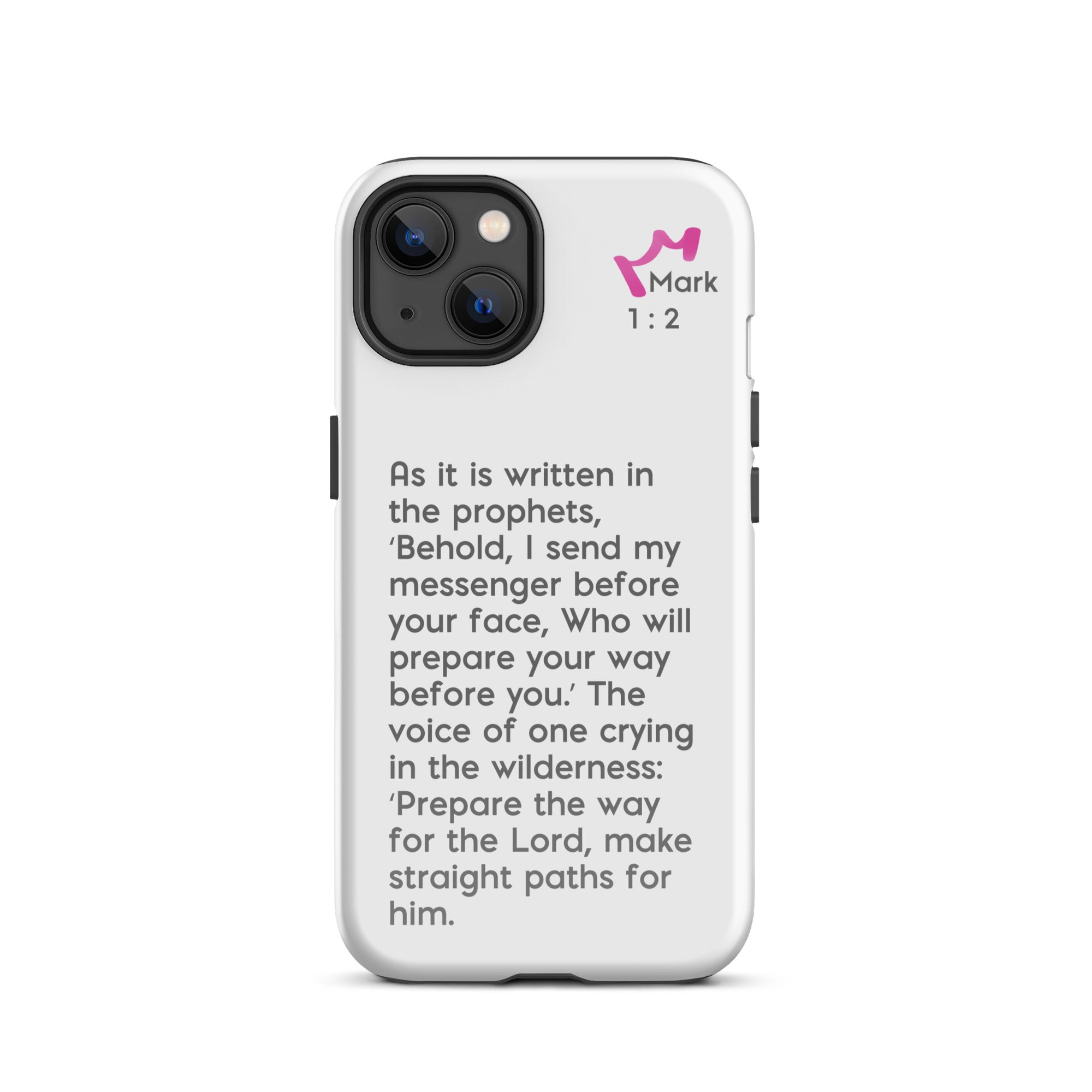 iPhone Case - Mark 1:2-3