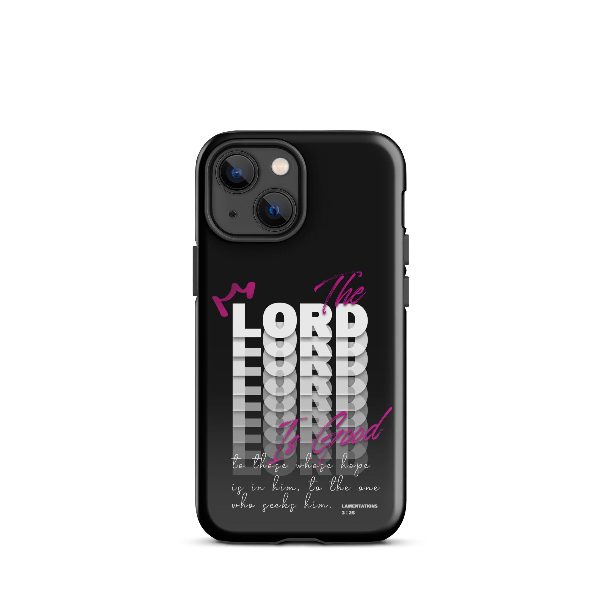 iPhone Case - Lamentations 3:25