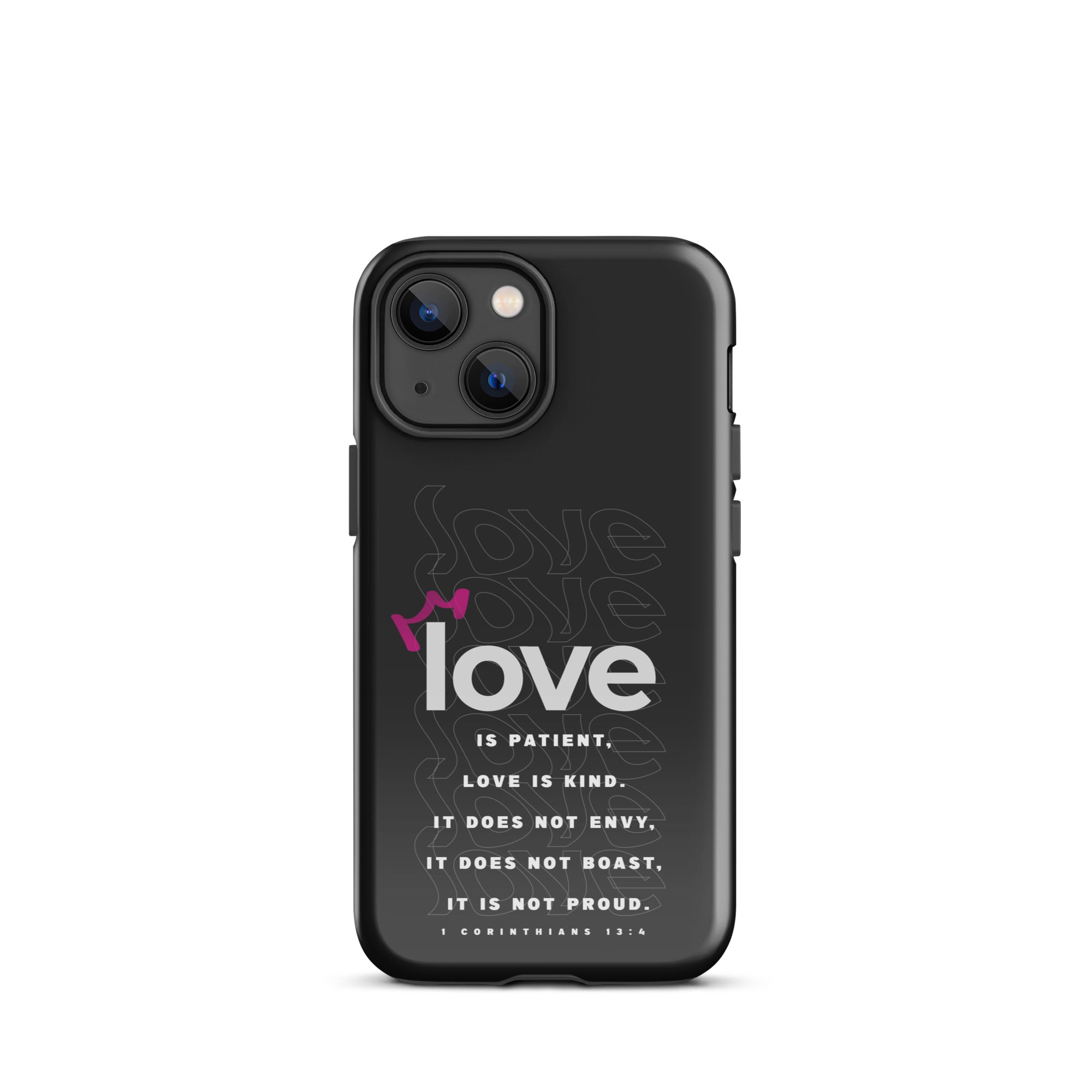 iPhone case - 1 Corinthians 13:4