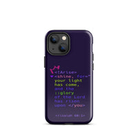 iPhone Case - Isaiah 60:1