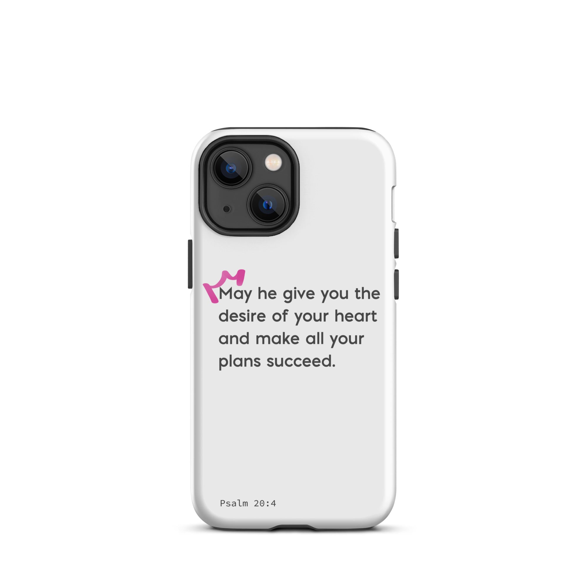 iPhone Case - Psalms 20:4