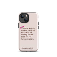 iPhone Case - Colossians 3:23