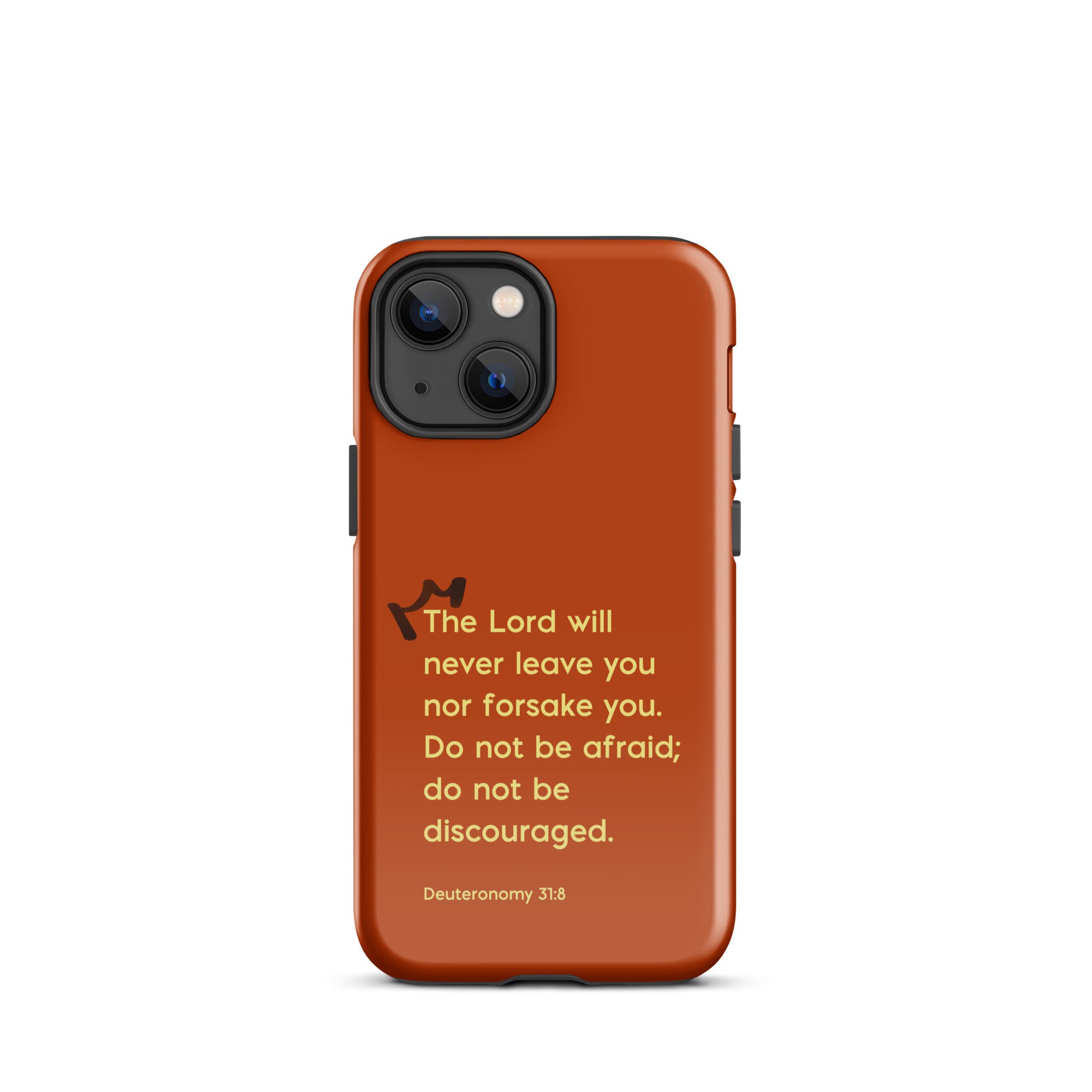 iPhone Case - Deuteronomy 31:8