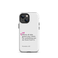 iPhone Case - Proverbs 4:23