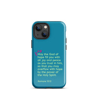 iPhone Case - Romans 15:13