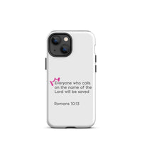 iPhone Case - Romans 10:13