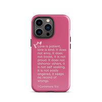 iPhone Case - 1 Corinthians 13:4