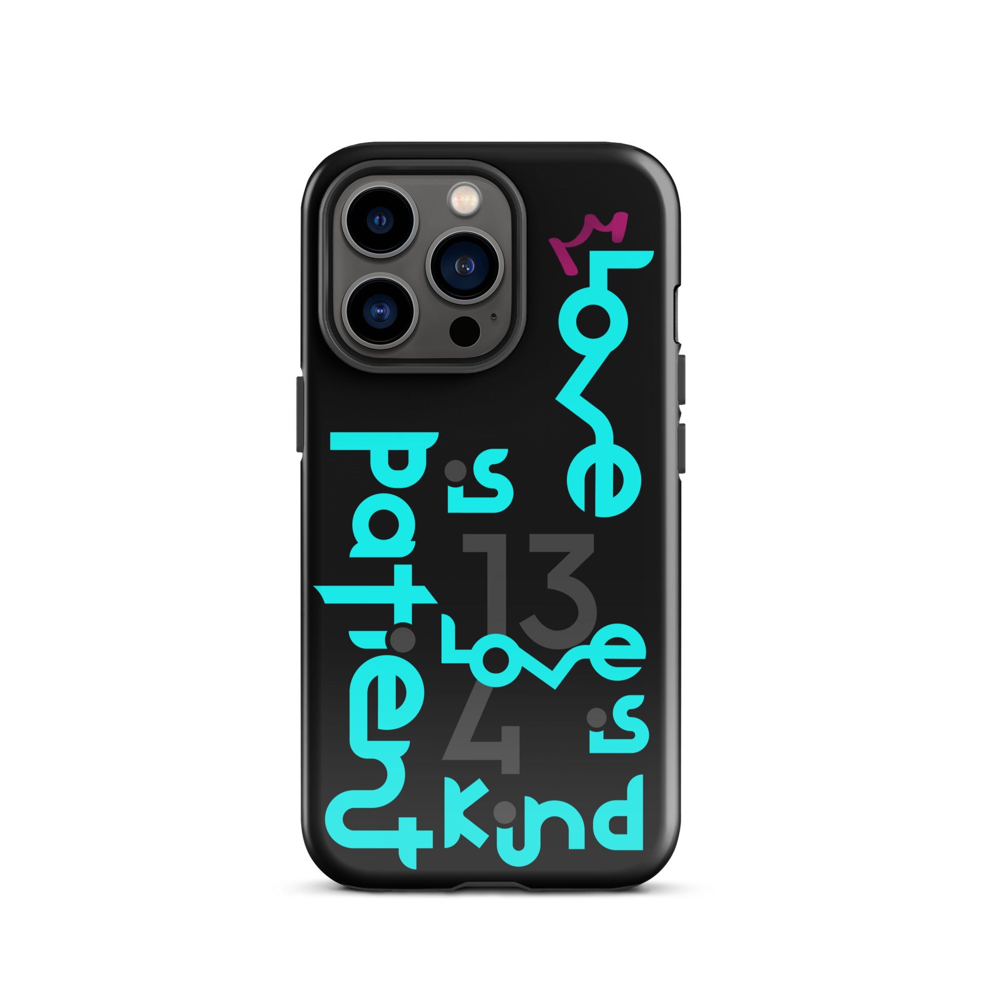 iPhone Case - 1 Corinthians 13:4